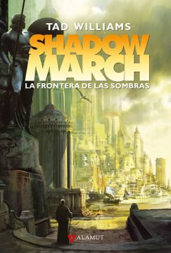 portada Shadowmarch 1: La Frontera de las Sombras