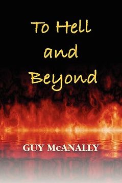 portada to hell and beyond to hell and beyond (en Inglés)