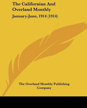 portada the californian and overland monthly: january-june, 1914 (1914) (in English)