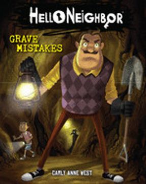 portada Grave Mistakes (Hello Neighbour #5) (Hello Neighbor)