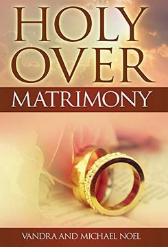 portada Holy Over Matrimony (en Inglés)