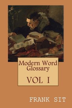 portada Modern Word Glossary (Volume 1): 現代英文字彙訓詁學上集（國際&#335 (en Inglés)