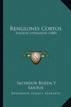 portada Renglones Cortos: Ensayos Literarios (1880) (in Spanish)