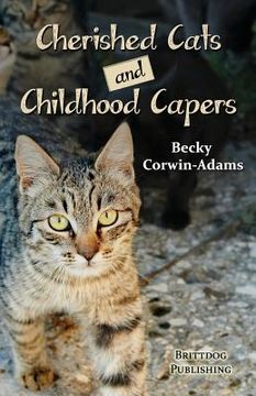 portada Cherished Cats and Childhood Capers (en Inglés)