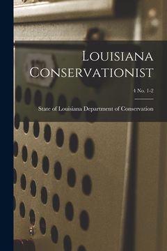 portada Louisiana Conservationist; 4 No. 1-2 (en Inglés)