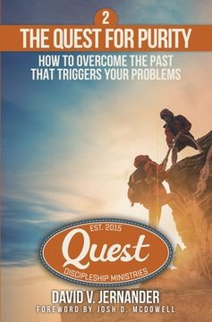 portada The Quest for Purity, Book 2: How to Overcome the Past that Triggers Your Problems (en Inglés)
