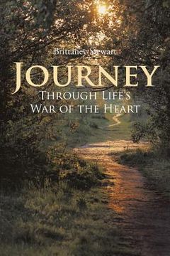 portada Journey Through Life's War of the Heart (in English)