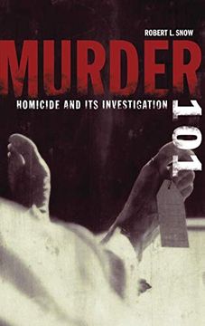 portada Murder 101: Homicide and its Investigation (en Inglés)