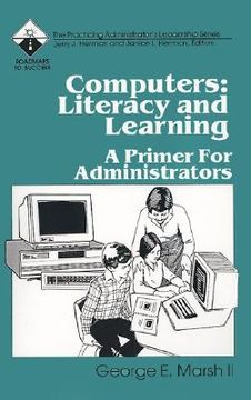 portada computers: literacy and learning: a primer for administrators