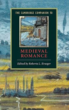 portada The Cambridge Companion to Medieval Romance Hardback (Cambridge Companions to Literature) (en Inglés)