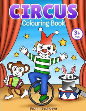 portada Circus Colouring Book: Coloring Book for Kids and Preschoolers (Ages 3-5) (en Inglés)