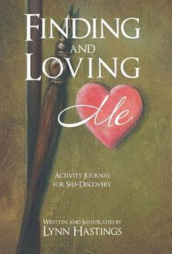 portada Finding and Loving Me: Activity Journal for Self-Discovery (in English)