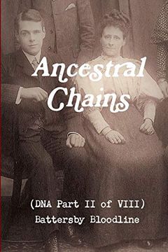portada Ancestral Chains (Dna Part ii of Viii) Battersby Bloodline