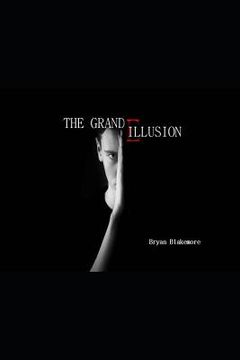 portada The Grand Illusion (en Inglés)