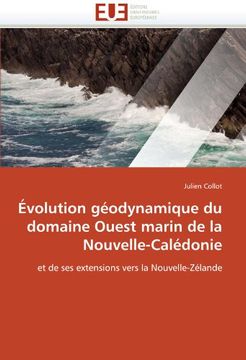 portada Evolution Geodynamique Du Domaine Ouest Marin de La Nouvelle-Caledonie