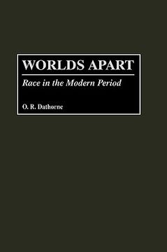 portada worlds apart: race in the modern period (en Inglés)