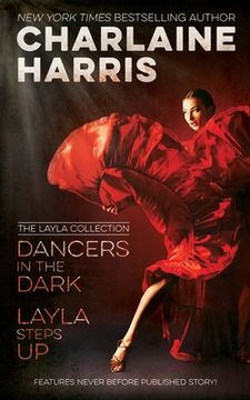 portada Dancers in the Dark & Layla Steps Up: The Layla Collection (en Inglés)