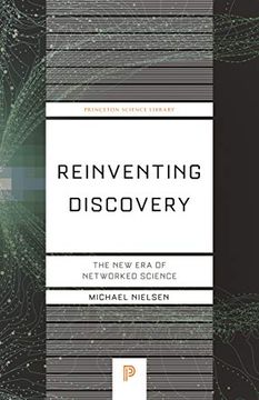 portada Reinventing Discovery: The new era of Networked Science (Princeton Science Library) 