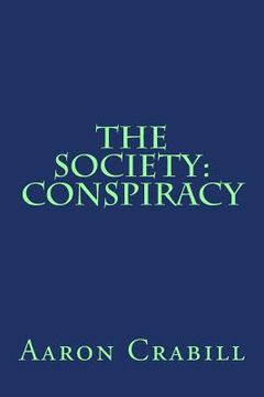portada The Society: Conspiracy (in English)