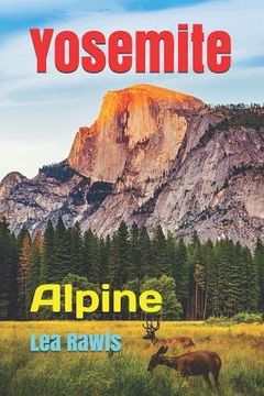 portada Yosemite: Alpine (en Inglés)