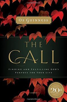 portada The Call: Finding and Fulfilling god s Purpose for Your Life (Paperback) 