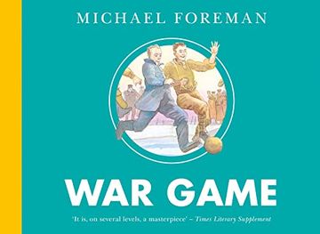 portada War Game: The Classic Illustrated Children’S Book About the World war one Football Match (en Inglés)