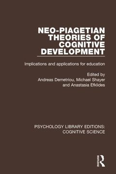 portada Neo-Piagetian Theories of Cognitive Development: Implications and Applications for Education