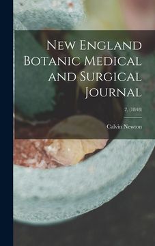 portada New England Botanic Medical and Surgical Journal; 2, (1848) (in English)