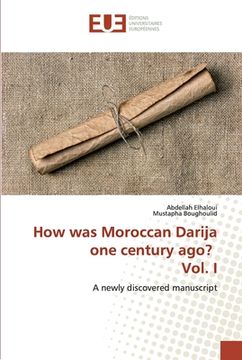 portada How was Moroccan Darija one century ago? Vol. I