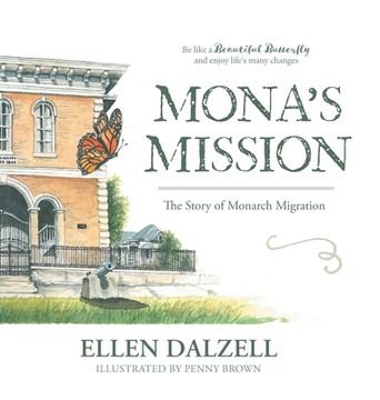 portada Mona's Mission: The Story of Monarch Migration (in English)