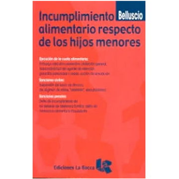 portada Incumplimiento Alimentario Respecto De Los Hijos Menores (in Spanish)