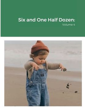 portada Six and One Half Dozen: Volume 4 (en Inglés)