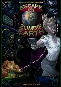 portada Escape from Zombie Earth: A Lovecraft inspired horror adventure (in English)
