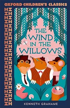 portada The Wind in the Willows (Oxford Children's Classics) (in English)