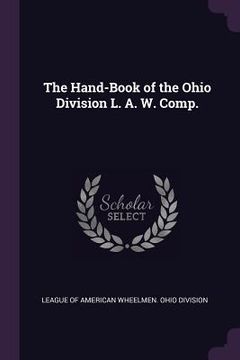 portada The Hand-Book of the Ohio Division L. A. W. Comp. (en Inglés)