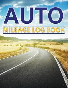 portada Auto Mileage Log Book (in English)