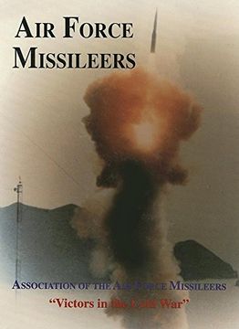 portada Association of the air Force Missileers: Victors in the Cold war (en Inglés)