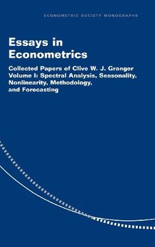 portada Essays in Econometrics 2 Volume Hardback Set: Essays in Econometrics: Volume 1, Spectral Analysis, Seasonality, Nonlinearity, Methodology, and. J. Granger (Econometric Society Monographs) (en Inglés)