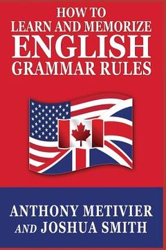 portada How to Learn and Memorize English Grammar Rules (en Inglés)