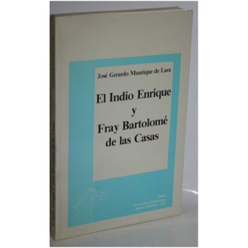 portada El Indio Enrique y Fray Bartolomé de las Casas