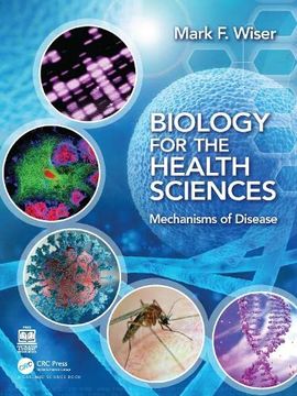 portada Biology for the Health Sciences: Mechanisms of Disease (in English)