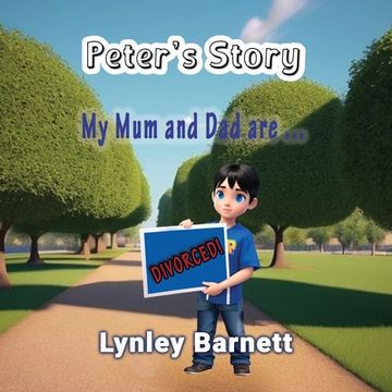 portada Peter's Story: My Mum and Dad are ... Divorced!