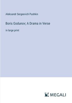 portada Boris Godunov; A Drama in Verse: in large print (en Inglés)
