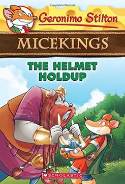 portada The Helmet Holdup. Micekings 6 (Geronimo Stilton Micekings) (en Inglés)