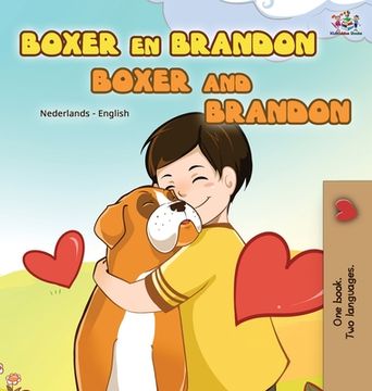 portada Boxer and Brandon (Dutch English Bilingual Book for Kids)