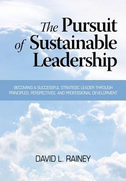 portada The Pursuit of Sustainable Leadership (en Inglés)