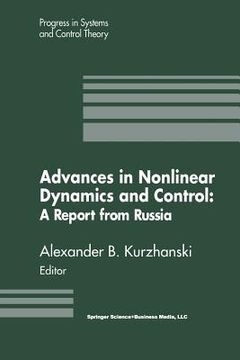 portada Advances in Nonlinear Dynamics and Control: A Report from Russia (en Inglés)