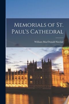 portada Memorials of St. Paul's Cathedral (en Inglés)