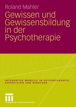 portada Gewissen und Gewissensbildung in der Psychotherapie (Integrative Modelle in Psychotherapie, Supervision und Beratung) (German Edition)