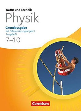 portada Natur und Technik - Physik: Grundausgabe mit Differenzierungsangebot - Ausgabe n: 7. -10. Schuljahr - Schülerbuch (en Alemán)